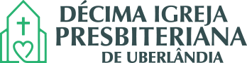 Décima Igreja Presbiteriana de Uberlândia